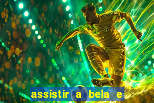 assistir a bela e a fera (2014 completo dublado mega filmes)